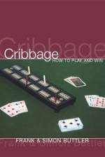 Cribbage: How To Play And Win af Dr Frank Buttler