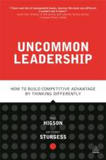 Uncommon Leadership af Phil Higson