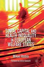 Social Capital and Health Inequality in European Welfare States af M. Rostila