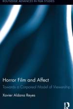 Horror Film and Affect af Xavier (Manchester Metropolitan University Aldana Reyes