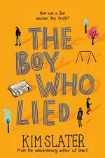 The Boy Who Lied af Kim Slater