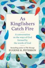 As Kingfishers Catch Fire