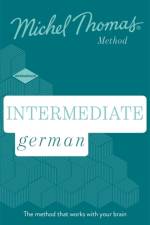 Intermediate German New Edition (Learn German with the Michel Thomas Method) af Michel Thomas