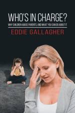 Who's In Charge? af Eddie Gallagher