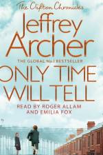 Only Time Will Tell af Jeffrey Archer