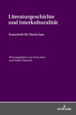 Literaturgeschichte und Interkulturalitaet