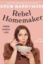Rebel Homemaker af Drew Barrymore