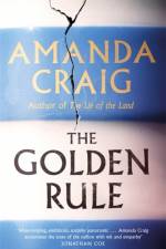 The Golden Rule af Amanda Craig