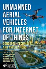 Unmanned Aerial Vehicles for Internet of Things (IoT) af V Mohindru
