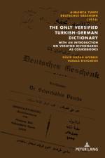 Almanca Tuhfe/Deutsches Geschenk (1916): The Only Versified Turkish-German Dictionary af Guler Dogan Averbek