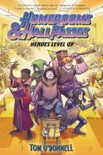 Homerooms and Hall Passes: Heroes Level Up af Tom O'Donnell
