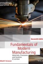 Fundamentals of Modern Manufacturing af Mikell P. (Lehigh University) Groover