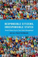 Responsible Citizens, Irresponsible States af Avia (Associate Professor in Political Theory Pasternak