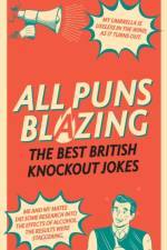 All Puns Blazing af Geoff Rowe