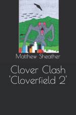 Clover Clash af Matthew Sheather