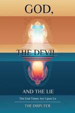 God, the Devil, and the Lie af Karen Howard