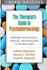 The Therapist's Guide to Psychopharmacology, Third Edition