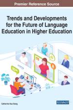 Trends and Developments for the Future of Language Education in Higher Education