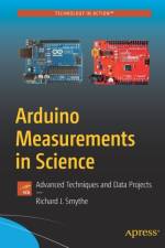 Arduino Measurements in Science af Richard J. Smythe