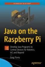 Java on the Raspberry Pi af Greg Flurry