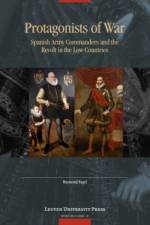 Protagonists of War af Raymond Fagel