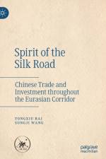 Spirit of the Silk Road af Yongxiu Bai
