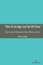 “Not of an Age, but for All Time” af Abdul Jabbar