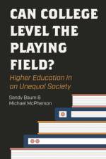 Can College Level the Playing Field? af Sandy Baum