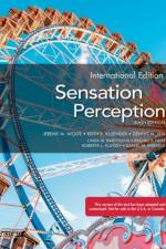 Sensation and Perception af Jeremy ( Wolfe