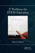25 Problems for STEM Education af Valery Ochkov