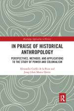 In Praise of Historical Anthropology