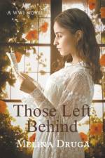 Those Left Behind af Melina Druga