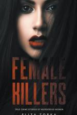 Female Killers af Eliza Toska