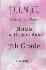 Natalie the Dragon Rider 7th Grade af Cat Gillette