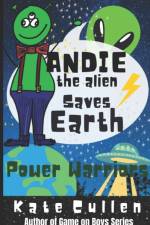 Andie the Alien Saves Earth af Kate Cullen