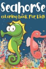Seahorse Coloring Book For Kids af Rr Publications