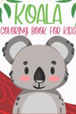 Koala Coloring Book For Kids af Rr Publications