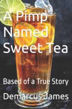 Pimp Named Sweet Tea af Demarcus James
