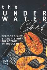 Underwater Chef af Layla Tacy