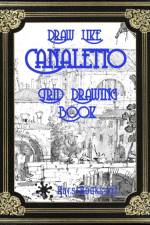 Draw Like Canaletto af Burst Books