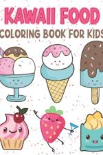 Kawaii Food Coloring Book for kids af Rr Publications