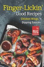 Finger-Lickin' Good Recipes af Matthew Goods