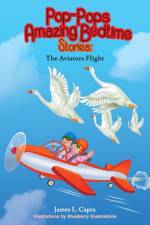 Pop-Pops Amazing Bedtime Stories af James L Capra