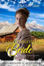 Clark's Unlettered Bride af Susannah Calloway