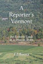 Reporter's Vermont af Ed Barna