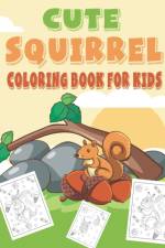 Cute Squirrel Coloring Book For Kids af Rr Publications