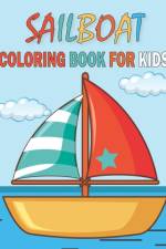 Sailboat Coloring Book For Kids af Rr Publications