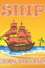 Ship Coloring Book For Kids af Rr Publications