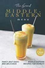 Grand Middle-Eastern Menu af Chloe Tucker
