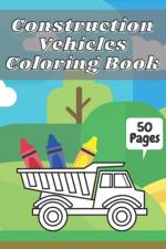 Construction Vehicles Coloring Book af Golden Button